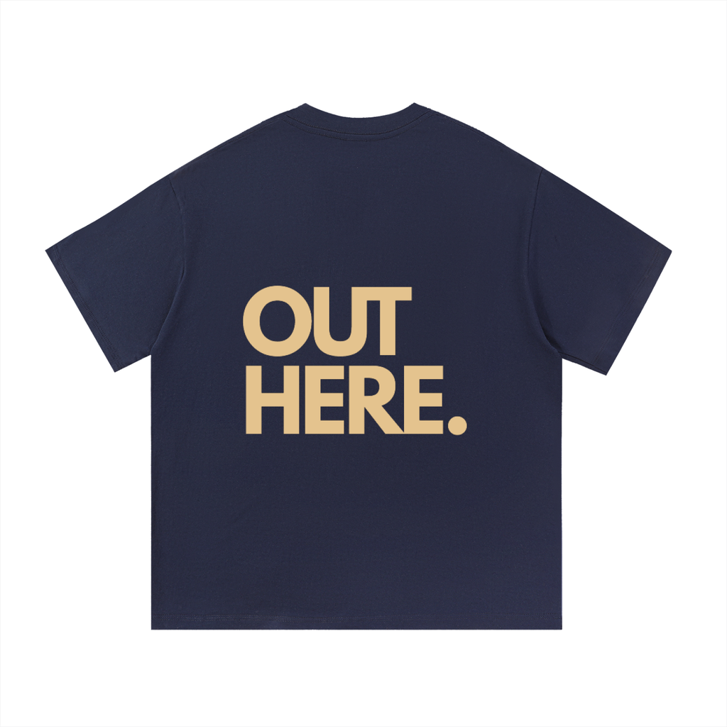 OUT HERE. Cotton T-Shirt